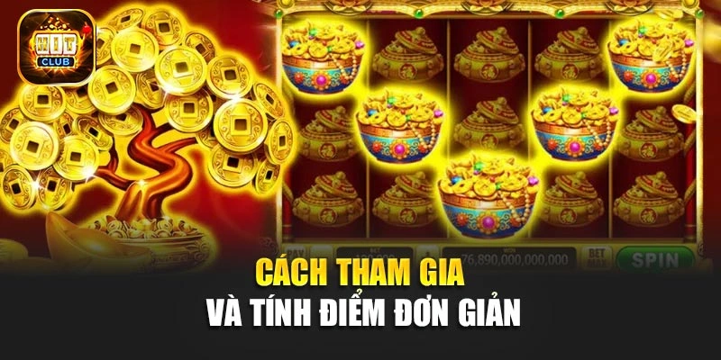Cách tham gia và tính điểm đơn giản
