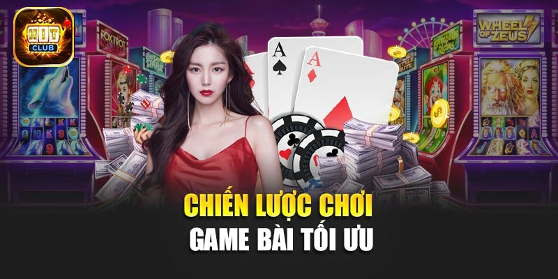 Chiến lược chơi game bài tối ưu