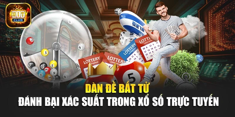 Dàn đề bất tử - Đánh Bại Xác Suất Trong Xổ Số Trực Tuyến