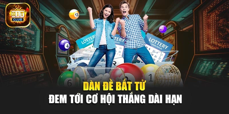 Dàn đề bất tử đem tới cơ hội thắng dài hạn