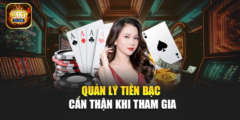 Quản lý tiền bạc cẩn thận khi tham gia
