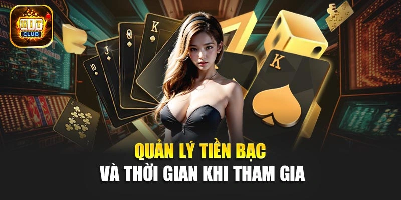 Quản lý tiền bạc và thời gian khi tham gia